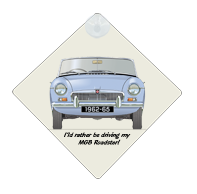 MGB Roadster (disc wheels) 1962-64 Car Window Hanging Sign